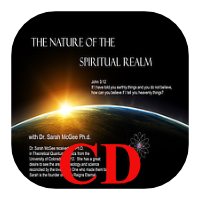 Dr. Sarah McGee - The Nature of the Spiritual Realm. Please click the green "Add CD to Your Cart" button if you'd like to purchase this conference.