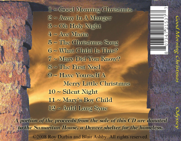 Good Morning Chrismas by Odyssey (Blair Ashby and Roy Durbin). Here is a picture of the CD tray card with song titles.