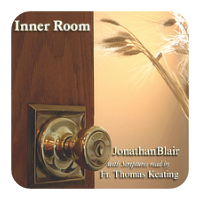 Inner Room by JonathanBlair with scriptures read by Fr. Thomas Keating. Click here to learn more about and listen to samples of the album Inner Room by JonathanBlair with scriptures read by Fr. Thomas Keating.