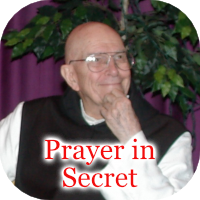 Prayer in Secret by Fr. Thomas Keating. Click here to learn more about Prayer in Secret by Fr. Thomas Keating.
