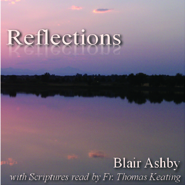 Reflections by Blair Ashby with scriptures read by Fr. Thomas Keating. Here is a picture of the CD cover.
